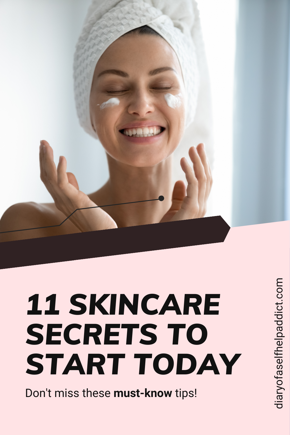 11 skincare secrets to start today